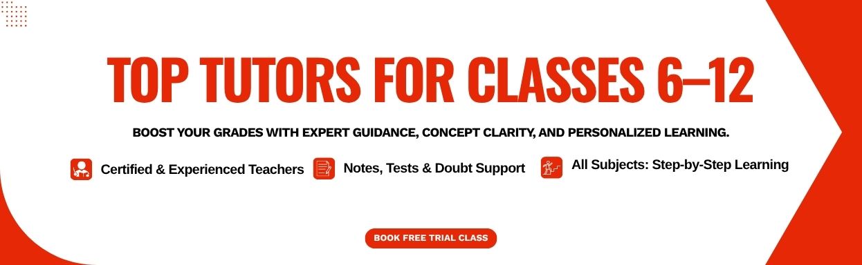 Top Tutors for Classes 6–12